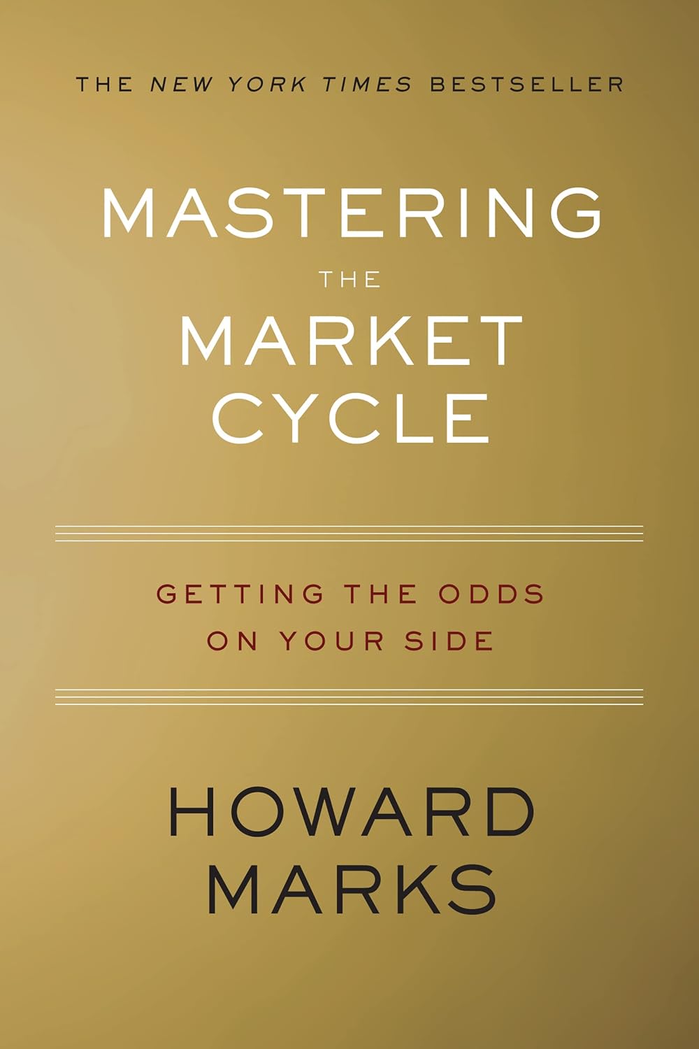 Mastering the Market Cycle